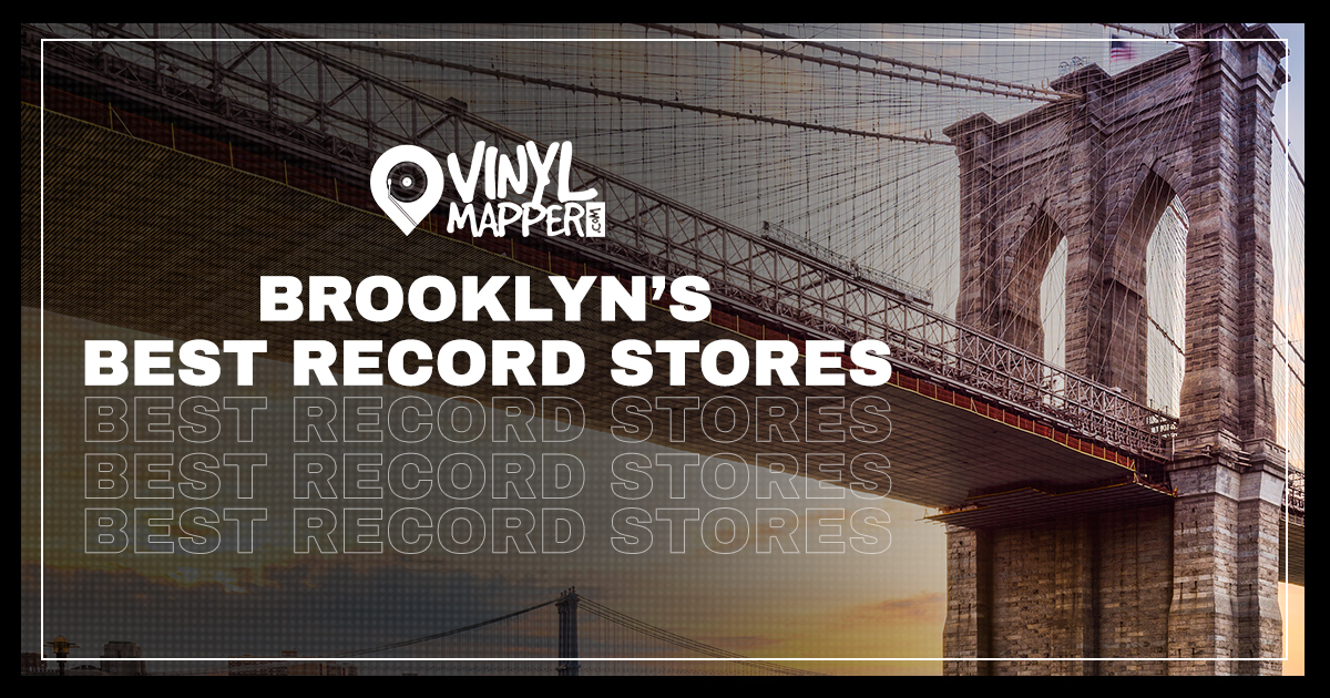 The 12(ish) Best Record Stores in Brooklyn, NY