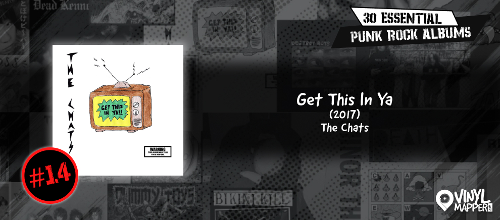 The Chats - Get This In Ya - Essential Punk Rock Vinyl
