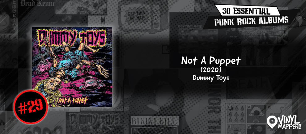 Dummy Toys - Not A Puppet - Must-Have Punk Rock Record