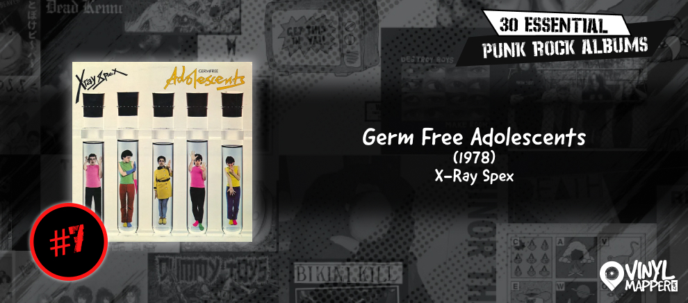 X-Ray Spex - Germ Free Adolescents - Essential Punk Rock Vinyl