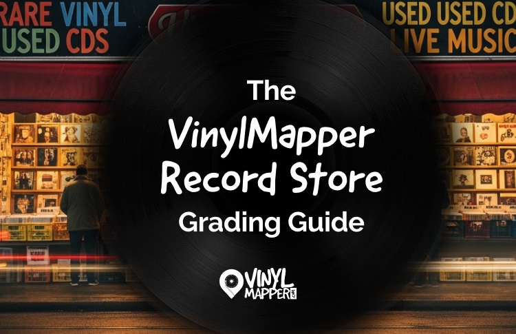The VinylMapper Record Store Grading Guide