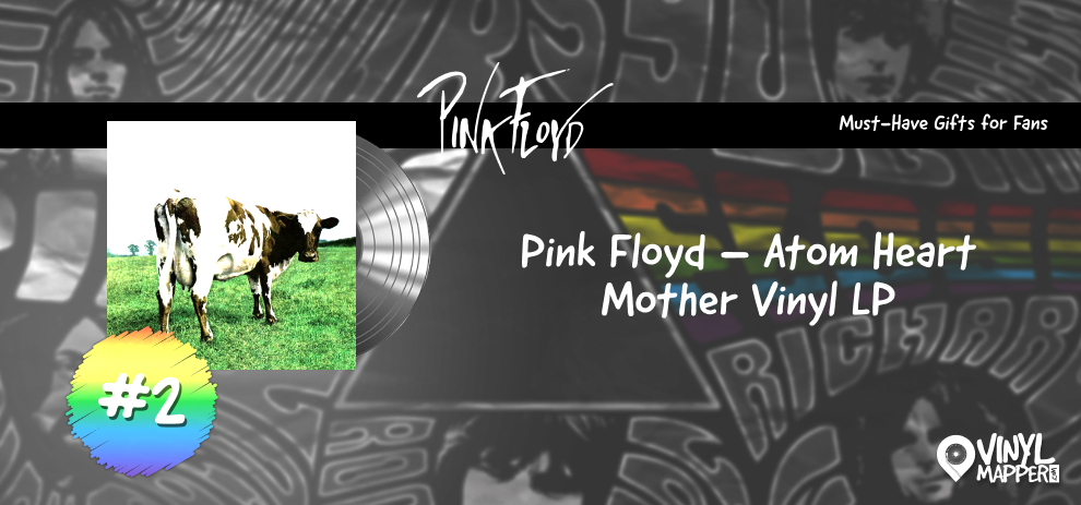 Gift Guide What to Buy for a Pink Floyd Fan Atom Heart Mother Vinyl LP