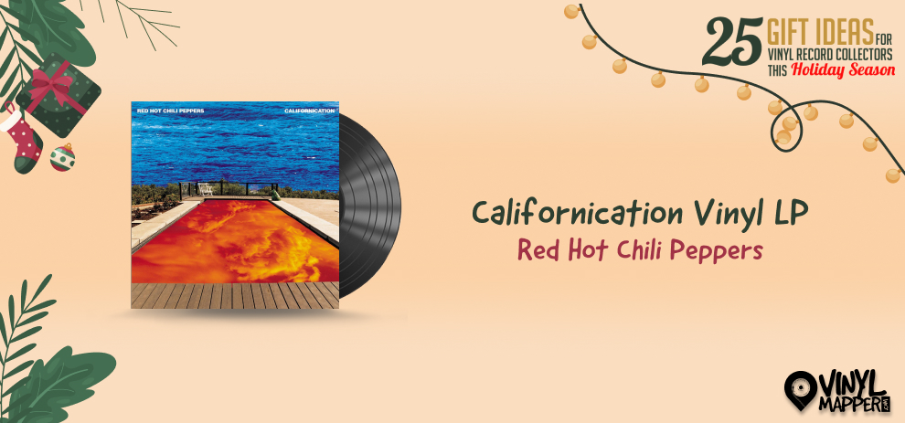 Top Vinyl LP Gifts to Buy This Christmas - Red Hot Chili Peppers Californication Vinyl LP