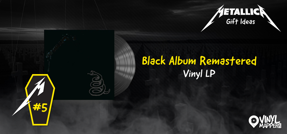 Metallica gift ideas for every type of fan - Black Album Remastered Vinyl LP