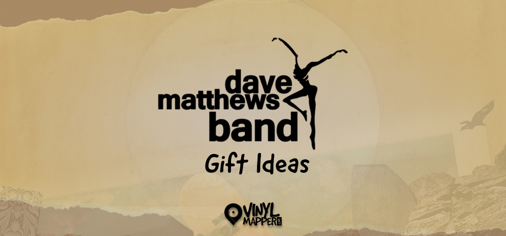 Dave Matthews Gift Ideas