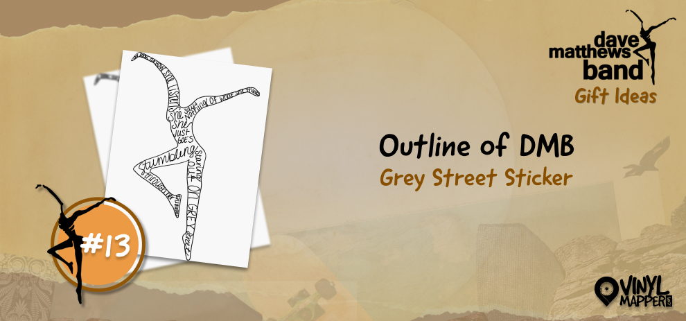 Affordable Dave Matthews Band Gifts - Outline of DMB Grey Street Sticker