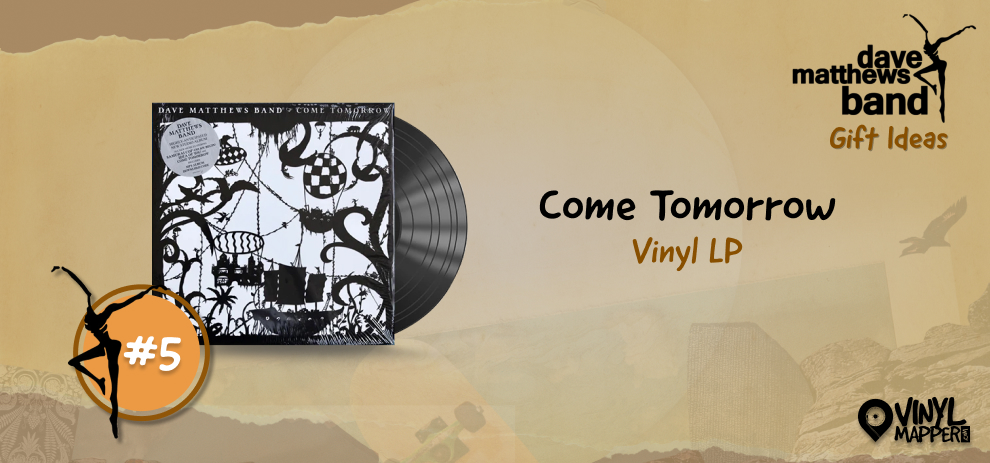 Dave Matthews Band Vinyl Record Gifts for All Occasions - Come Tomorrow Vinyl LP
