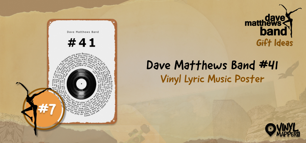 Dave Matthews Band Home Decor for Fans - #41 Vinyl Lyric Poster